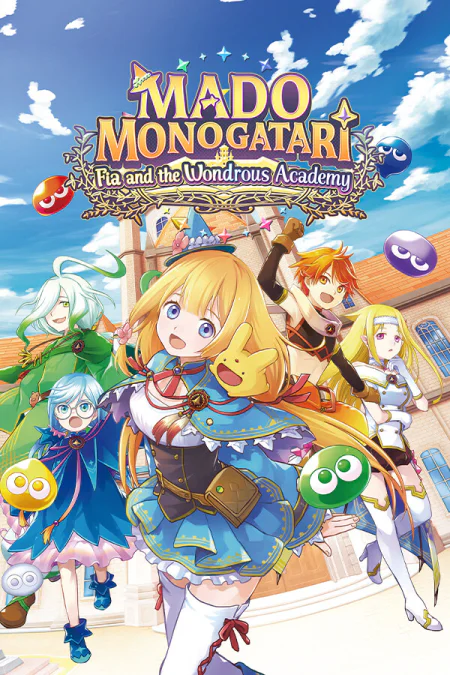 MADO MONOGATARI: Fia and the Wondrous Academy