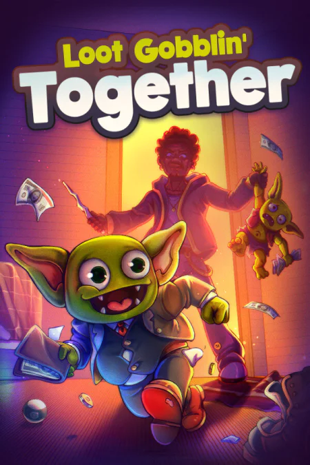 Loot Gobblin' Together