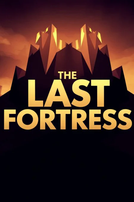 The Last Fortress
