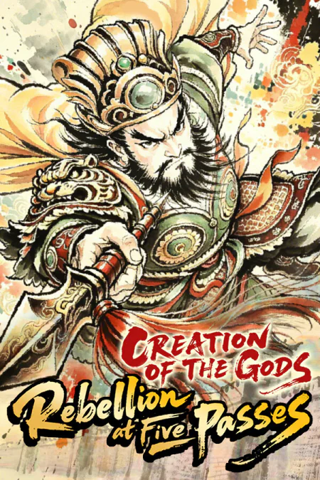 CREATION OF THE GODS: Rebellion at Five Passes