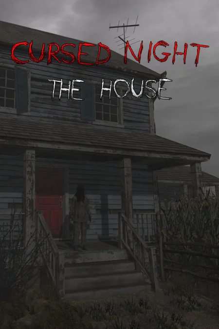 CURSED NIGHT - The House