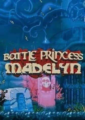 Battle Princess Madelyn