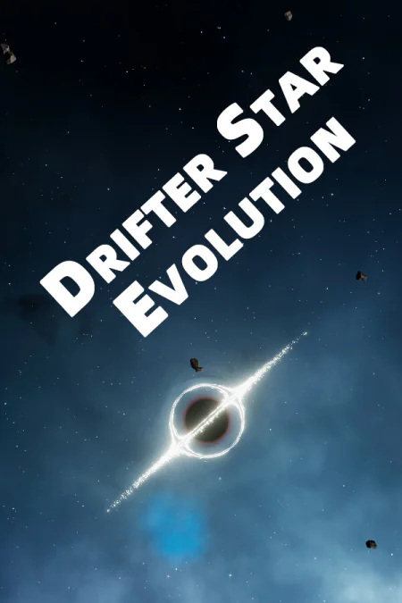Drifter Star: Evolution