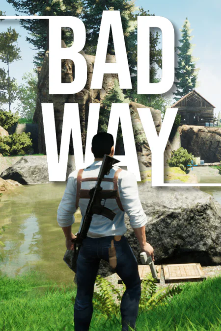 Bad Way