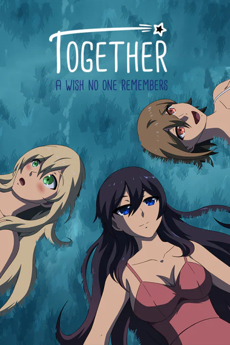 Together - A Wish No One Remembers