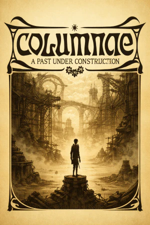 Columnae A Past Under Construction