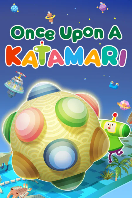 Once Upon A KATAMARI