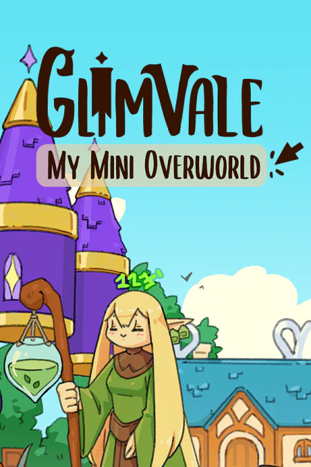 Glimvale: My Mini Overworld