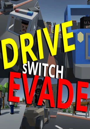 Drive Switch Evade