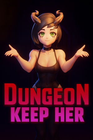 Dungeon: Keep Her