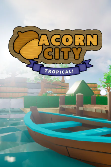 Acorn City: Tropical!