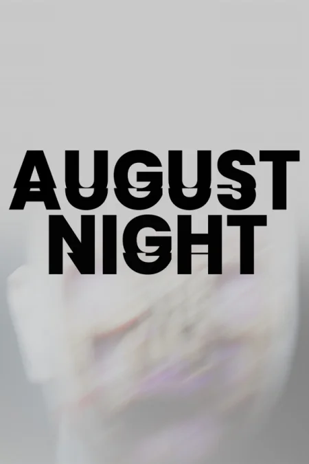 August Night