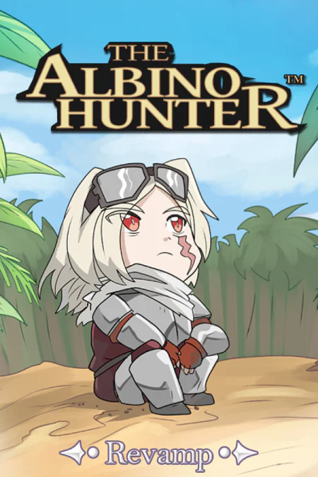 The Albino Hunter {Revamp}