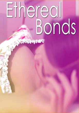 Ethereal Bonds