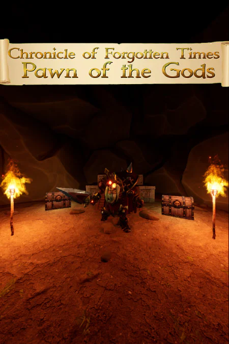 Chronicle of Forgotten Times: Pawn of the Gods