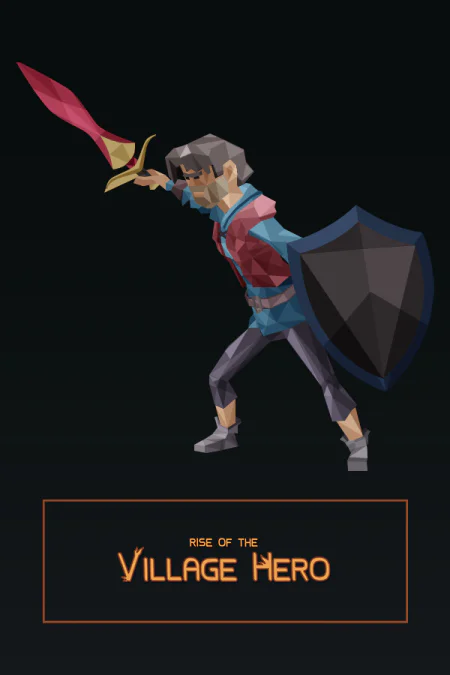 Rise of the Village Hero