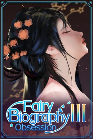 Fairy Biography3: Obsession