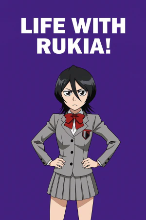 Life with Rukia