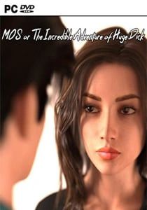 MOS or The Incredible Adventure of Huge Dick