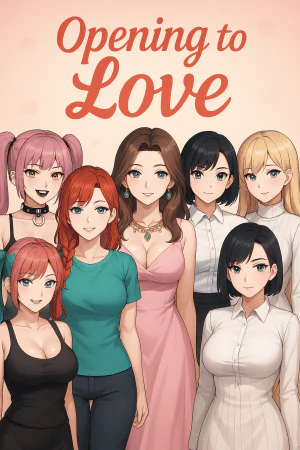 Opening to Love