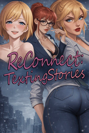 ReConnect: TextingStories