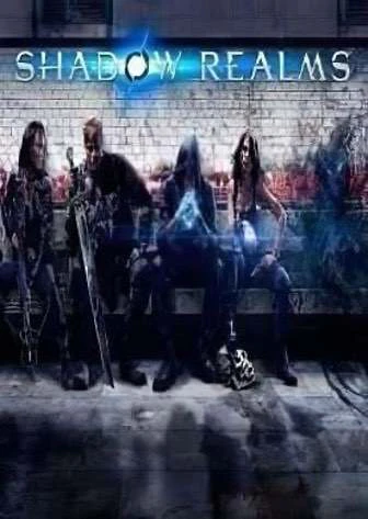 Shadow Realms