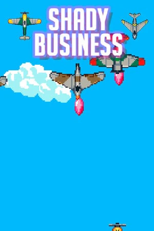 Shady Business
