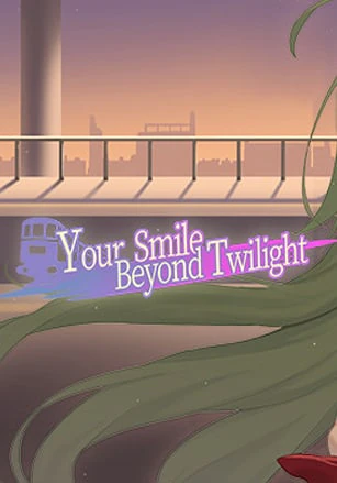 Your Smile Beyond Twilight