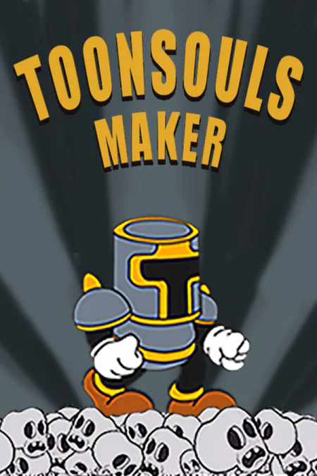 ToonSouls Maker